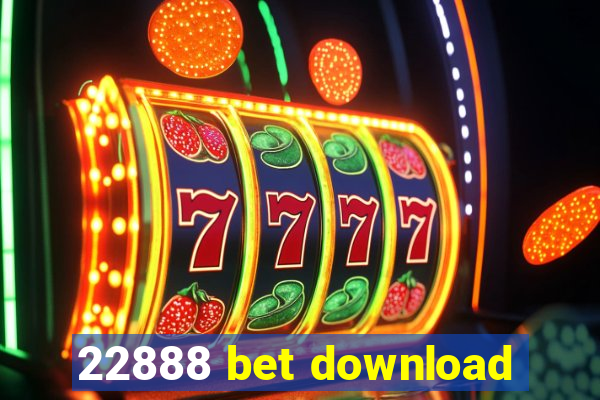 22888 bet download